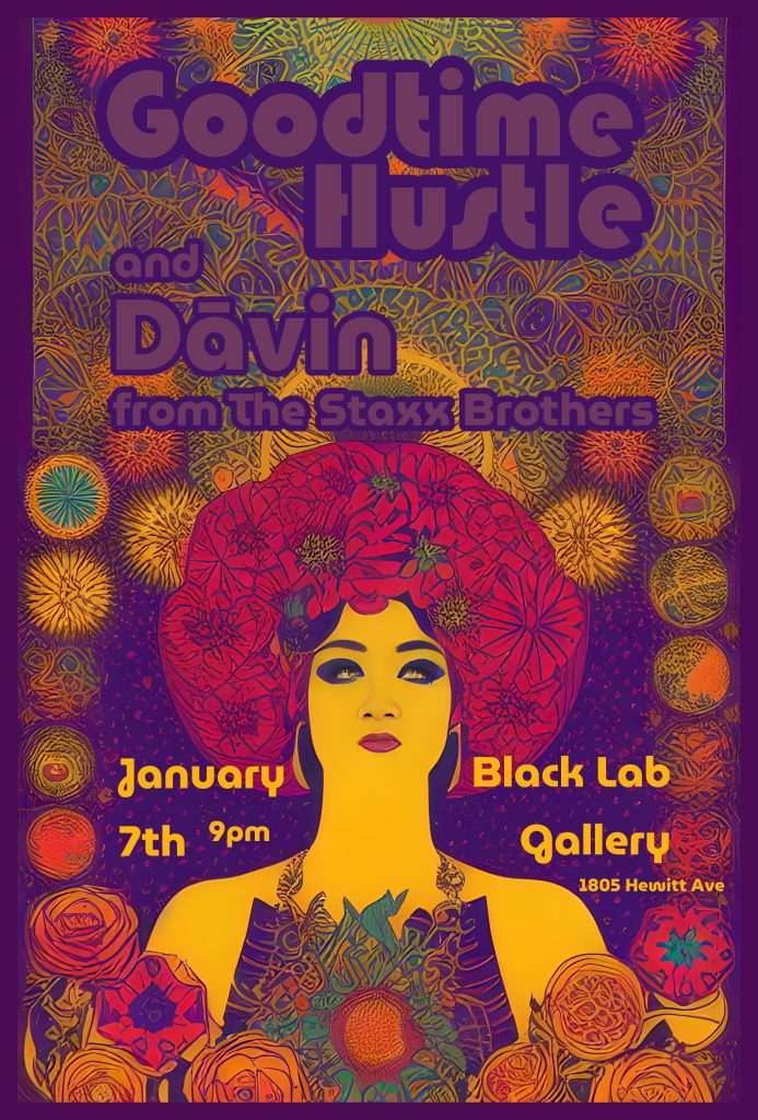 Goodtime Hustle and Davin at Black Lab Gallery Poster